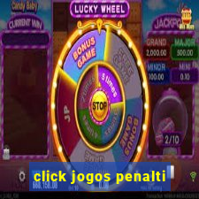 click jogos penalti